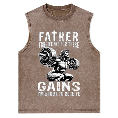 Father Forgive Me For These Christian Washed Tank Top