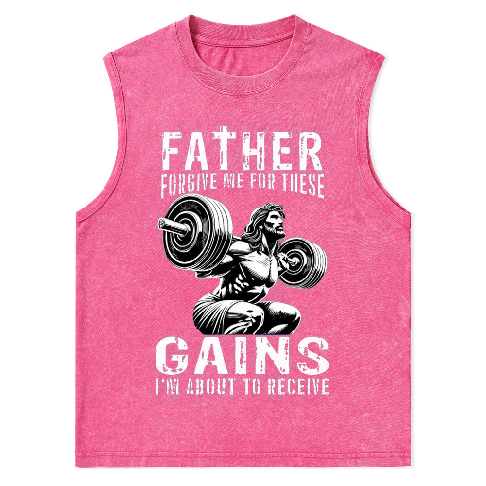 Father Forgive Me For These Christian Washed Tank Top