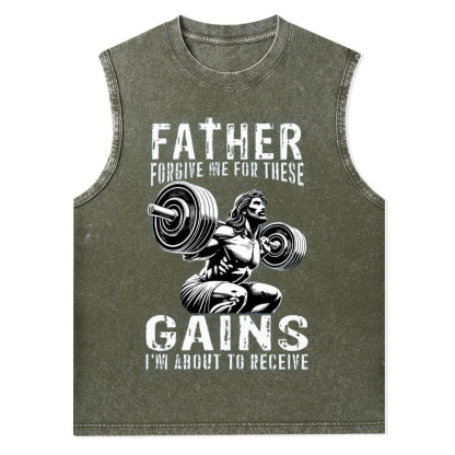 Father Forgive Me For These Christian Washed Tank Top