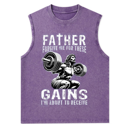 Father Forgive Me For These Christian Washed Tank Top