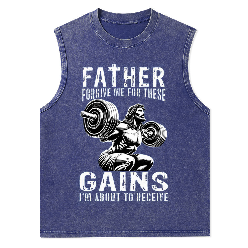 Father Forgive Me For These Christian Washed Tank Top