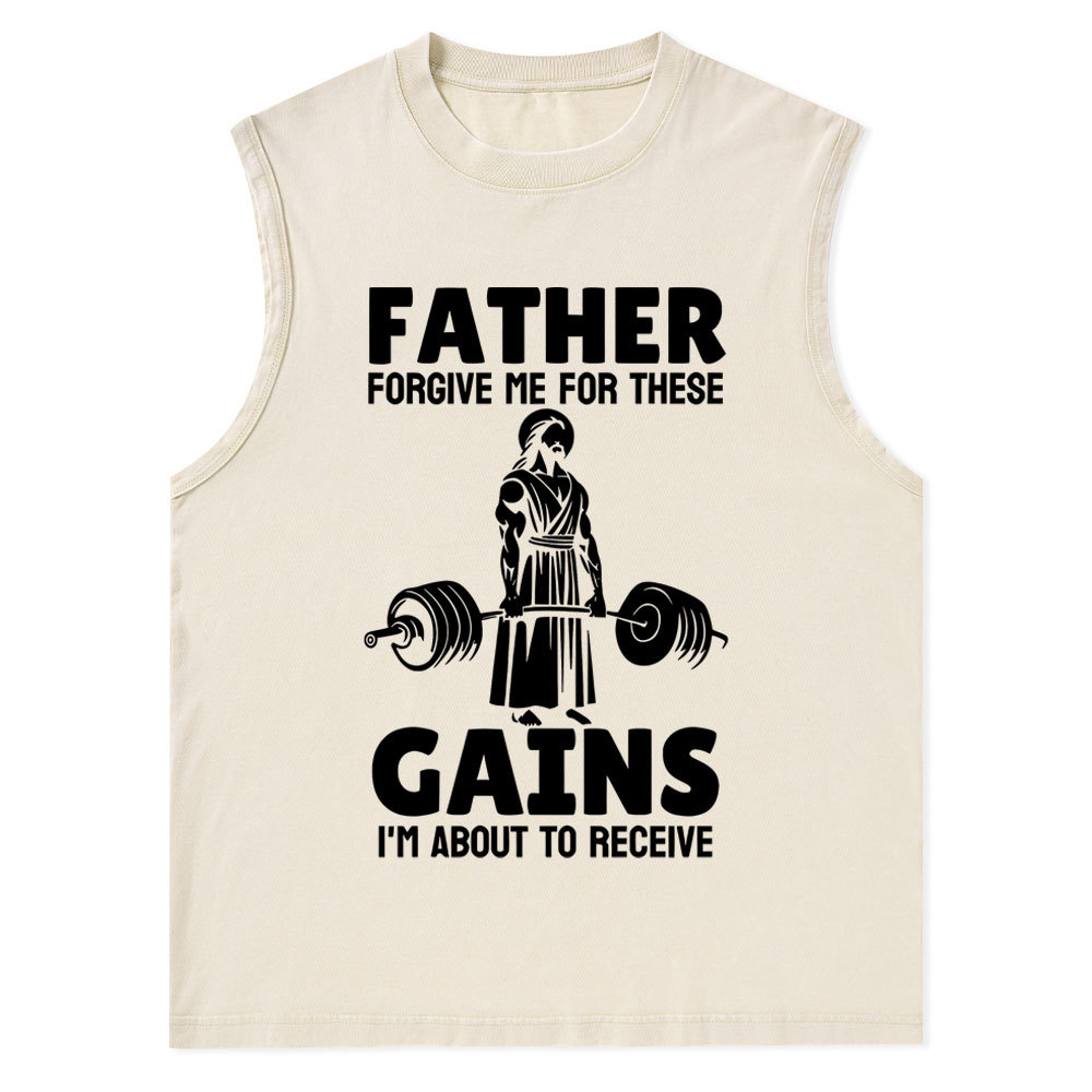 Father Forgiven Me For These Gains Christian Washed Tank Top