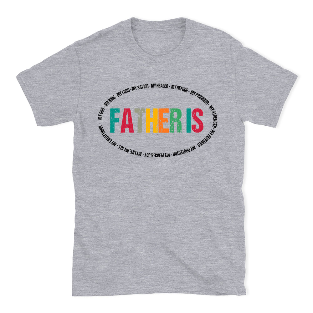 Father Is My Hero Christian T-Shirt
