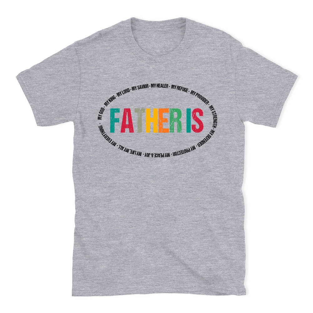 Father Is My Hero Christian T-Shirt
