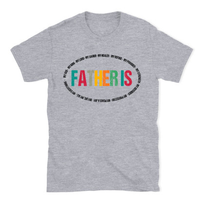 Father Is My Hero Christian T-Shirt