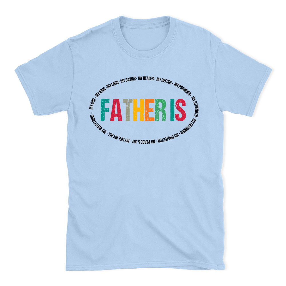 Father Is My Hero Christian T-Shirt