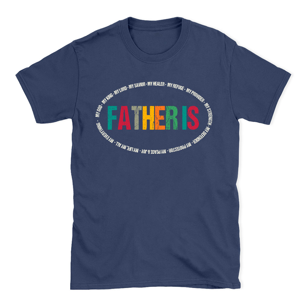Father Is My Hero Christian T-Shirt