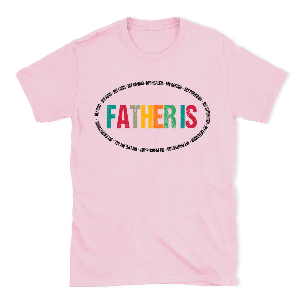 Father Is My Hero Christian T-Shirt