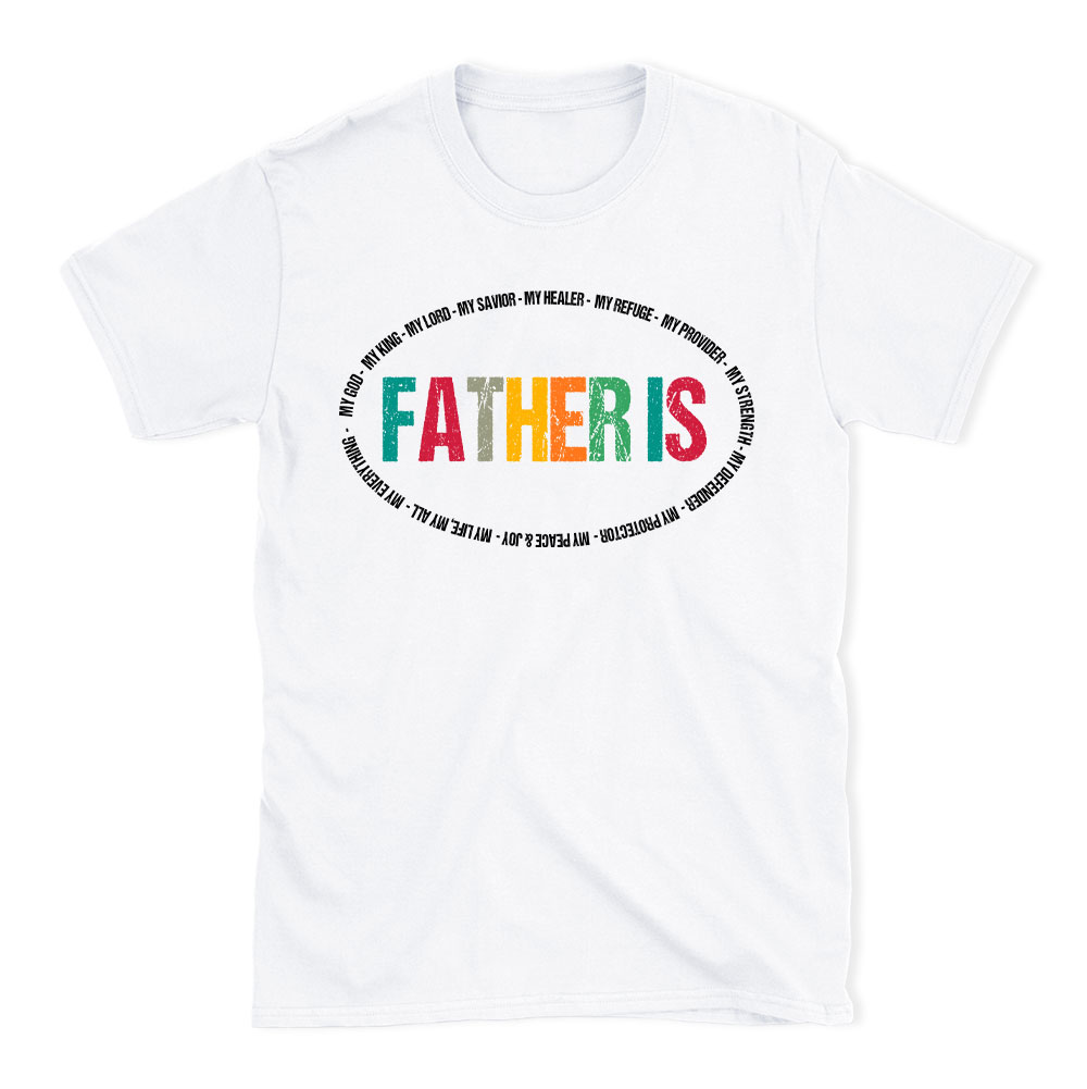 Father Is My Hero Christian T-Shirt