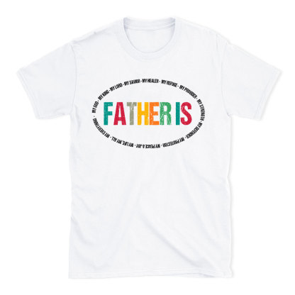 Father Is My Hero Christian T-Shirt