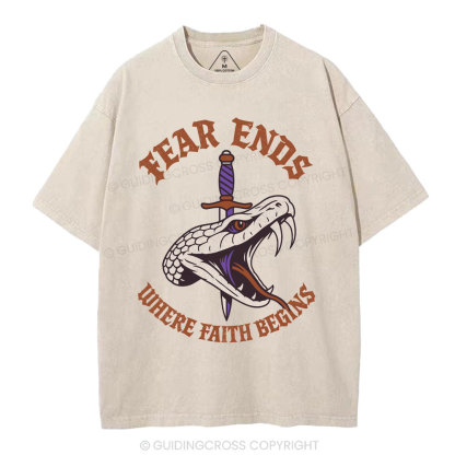 Fear Ends Where Faith Begins Christian Washed T-Shirt