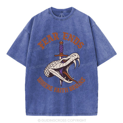 Fear Ends Where Faith Begins Christian Washed T-Shirt