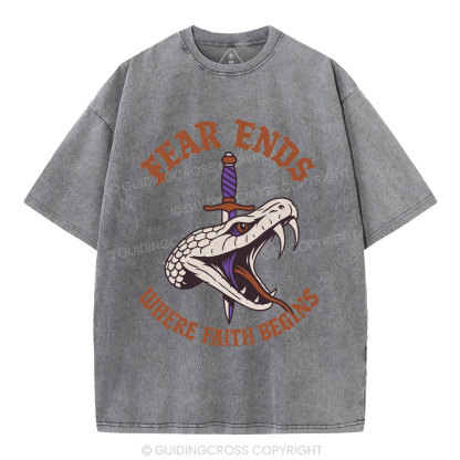 Fear Ends Where Faith Begins Christian Washed T-Shirt
