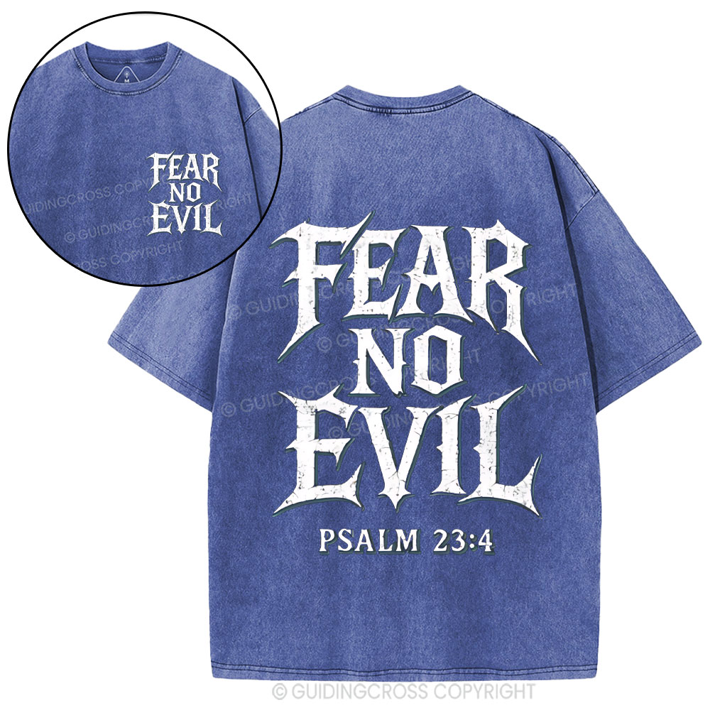 Fear No Evil Christian Washed T-Shirt