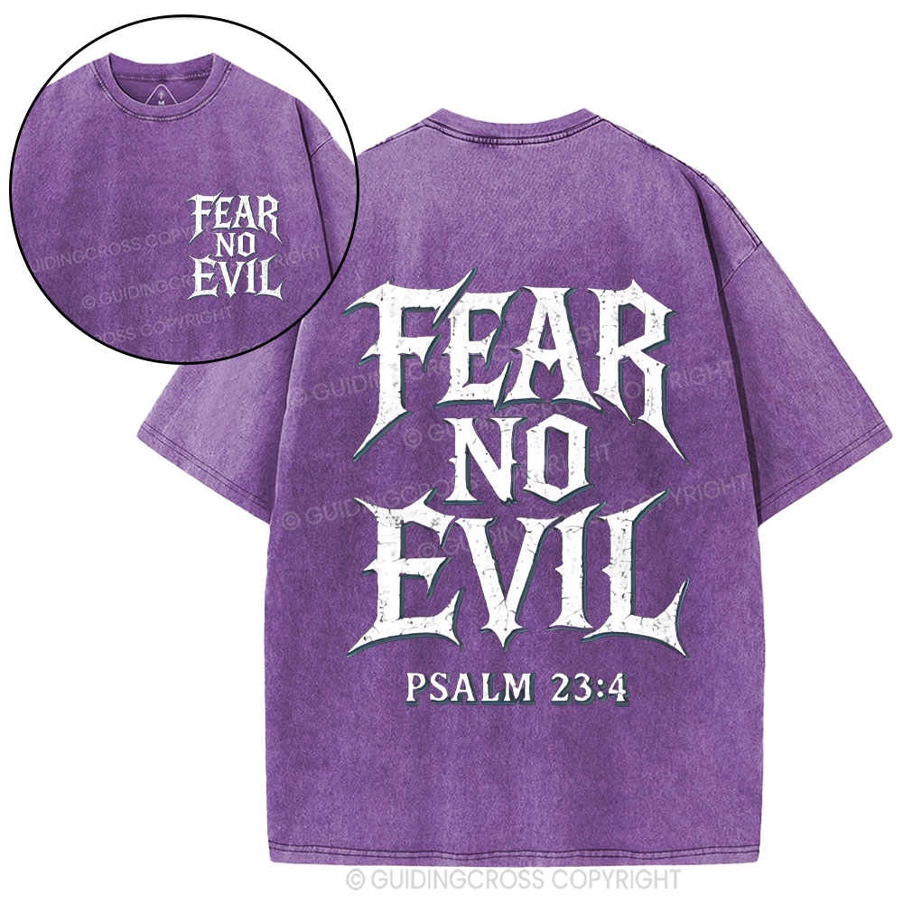 Fear No Evil Christian Washed T-Shirt