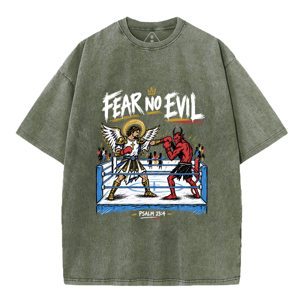 Fear No Evil Christian Washed T-Shirt