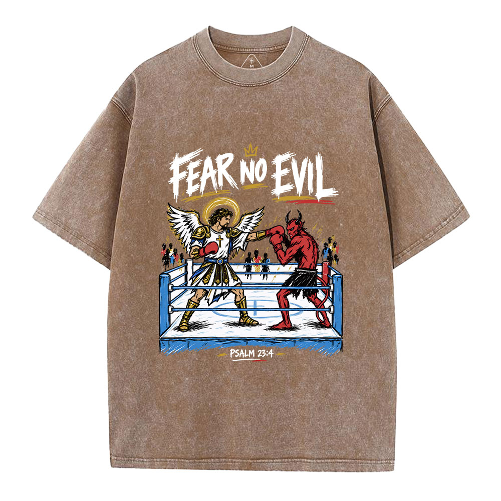 Fear No Evil Christian Washed T-Shirt