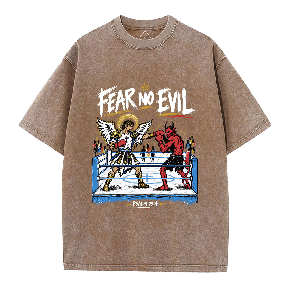 Fear No Evil Christian Washed T-Shirt