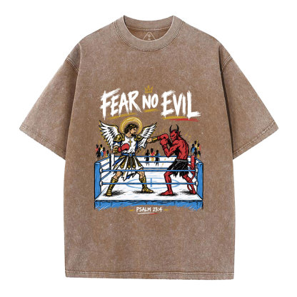 Fear No Evil Christian Washed T-Shirt