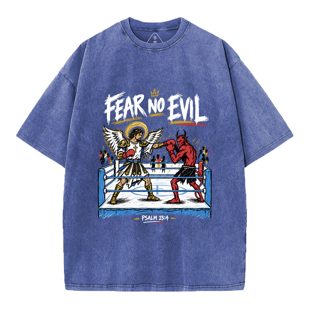 Fear No Evil Christian Washed T-Shirt