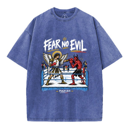 Fear No Evil Christian Washed T-Shirt