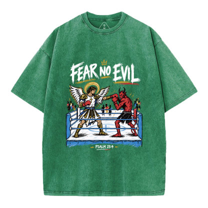 Fear No Evil Christian Washed T-Shirt