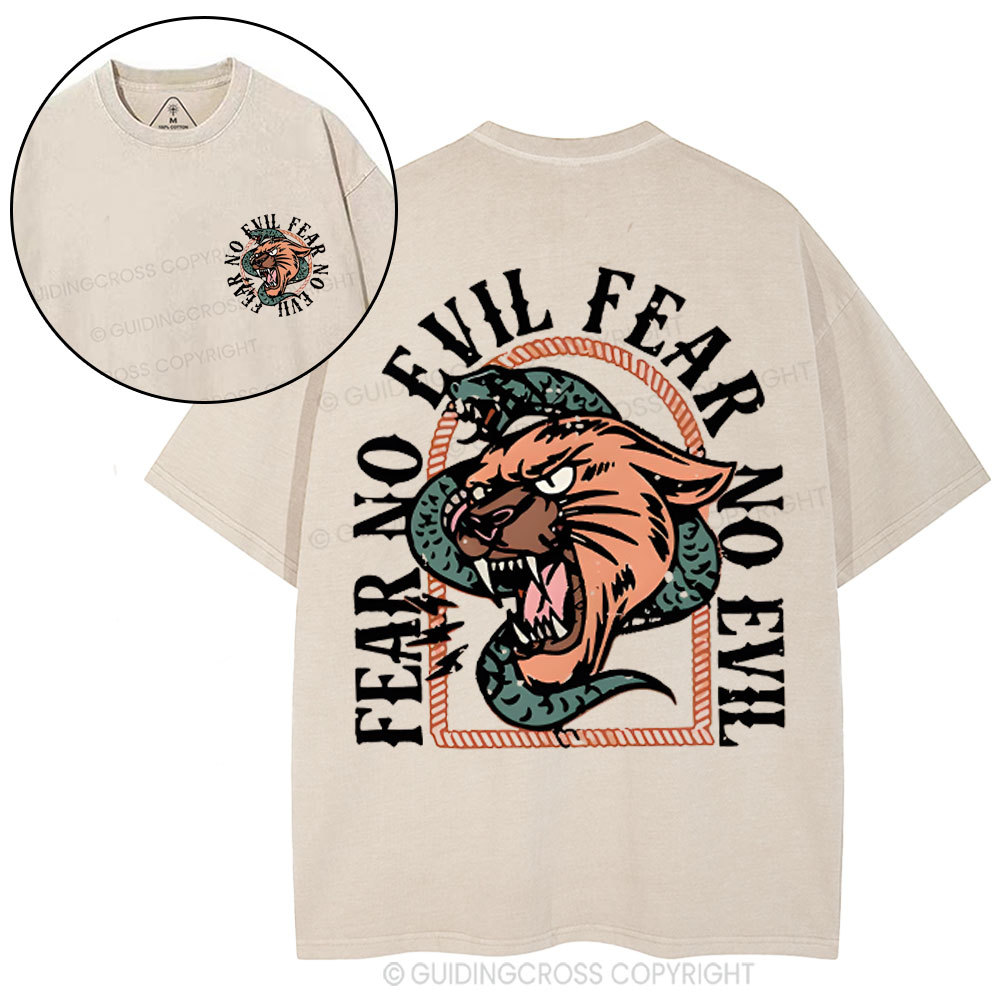 Fear No Evil  Christian Washed T-Shirt