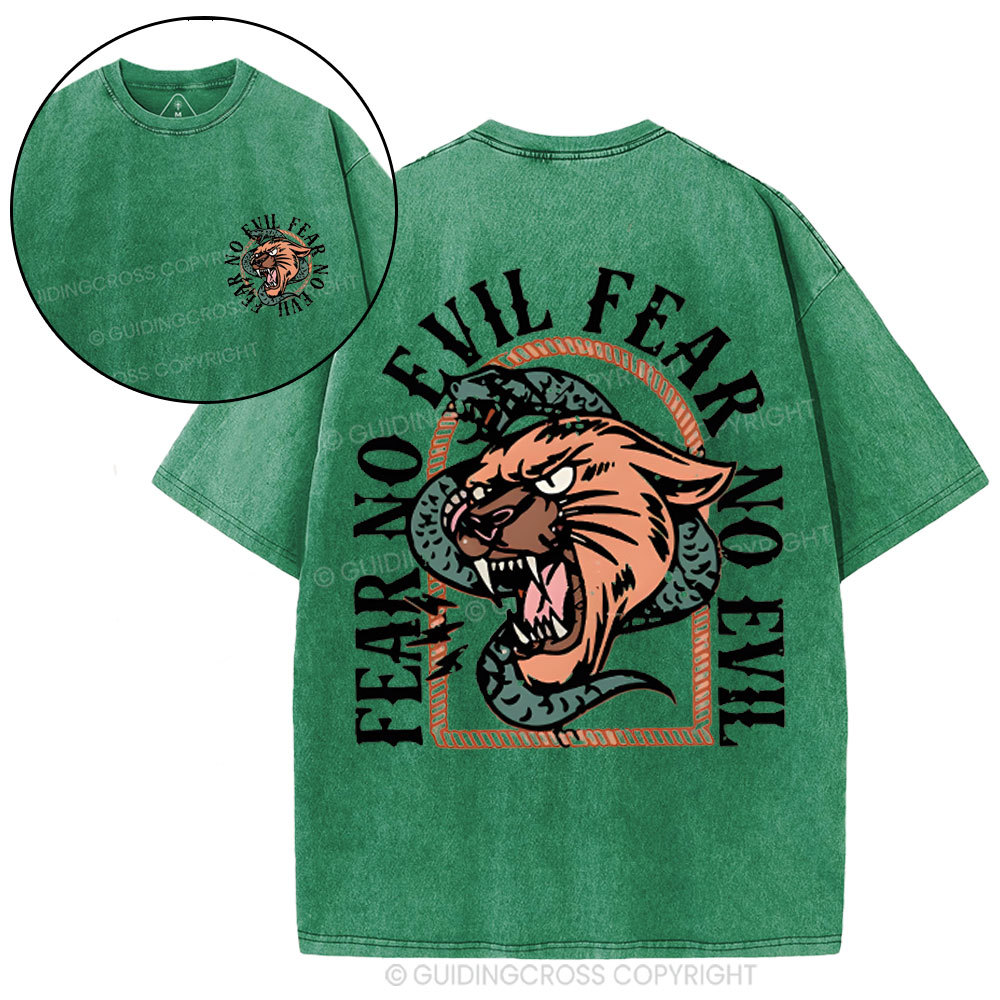 Fear No Evil  Christian Washed T-Shirt