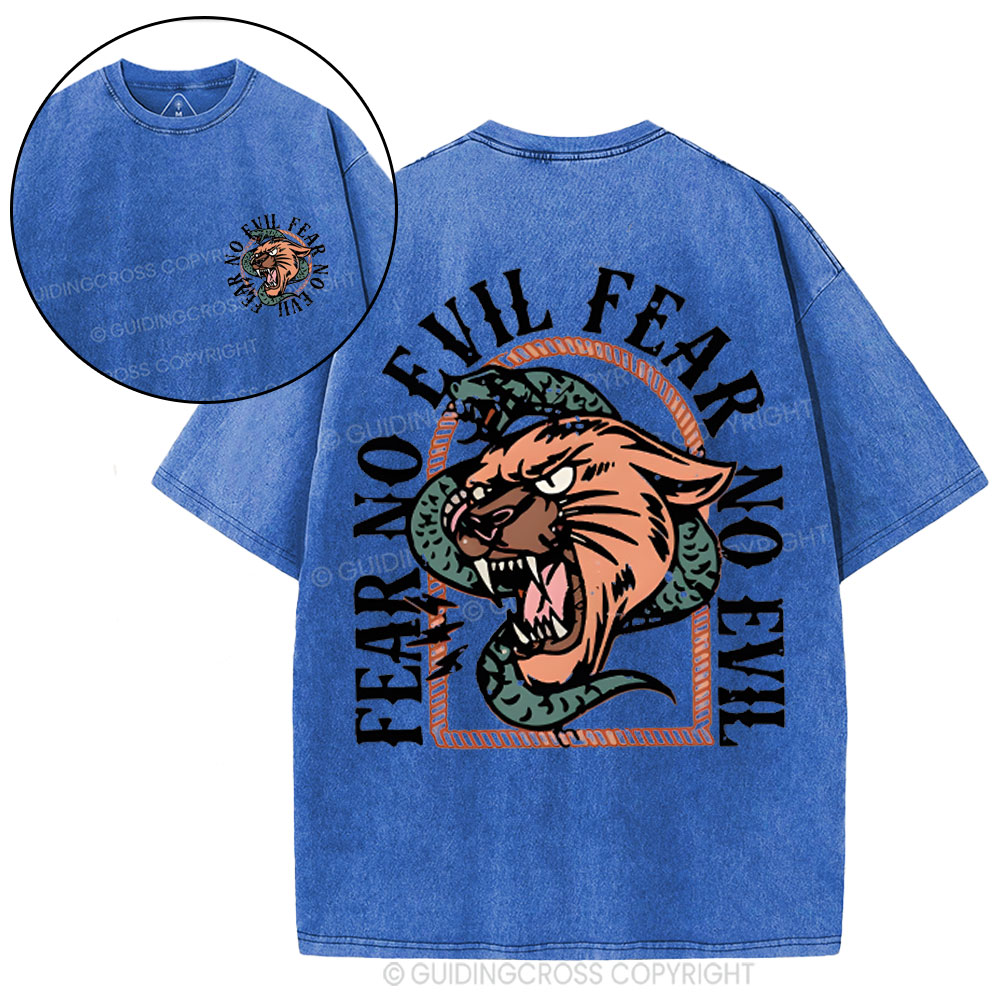 Fear No Evil  Christian Washed T-Shirt