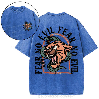 Fear No Evil  Christian Washed T-Shirt