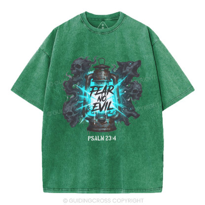 Fear No Evil Christian Washed T-Shirt