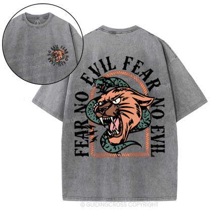 Fear No Evil  Christian Washed T-Shirt