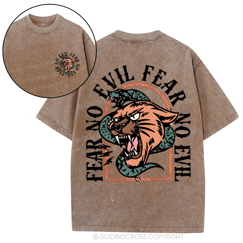 Fear No Evil  Christian Washed T-Shirt