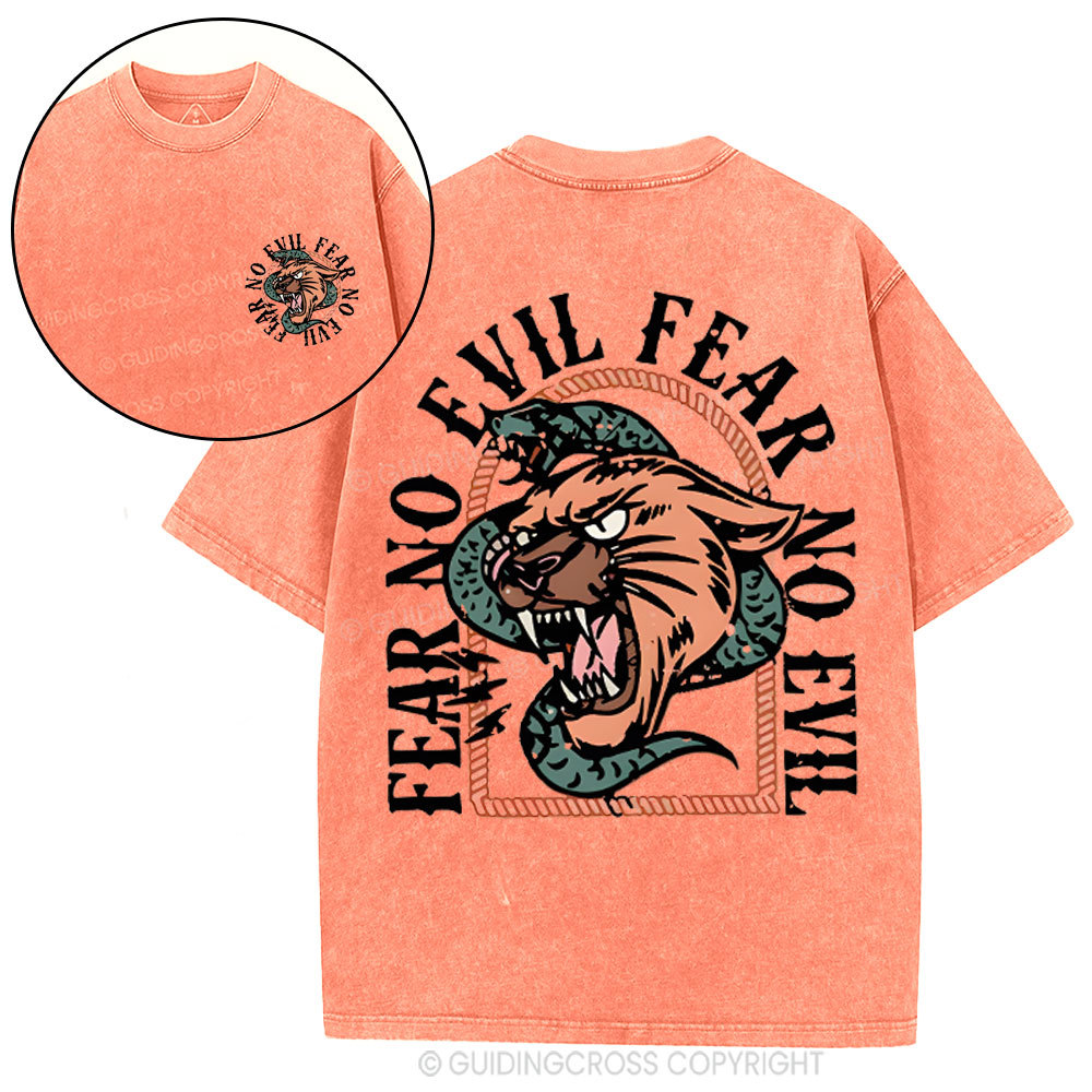 Fear No Evil  Christian Washed T-Shirt