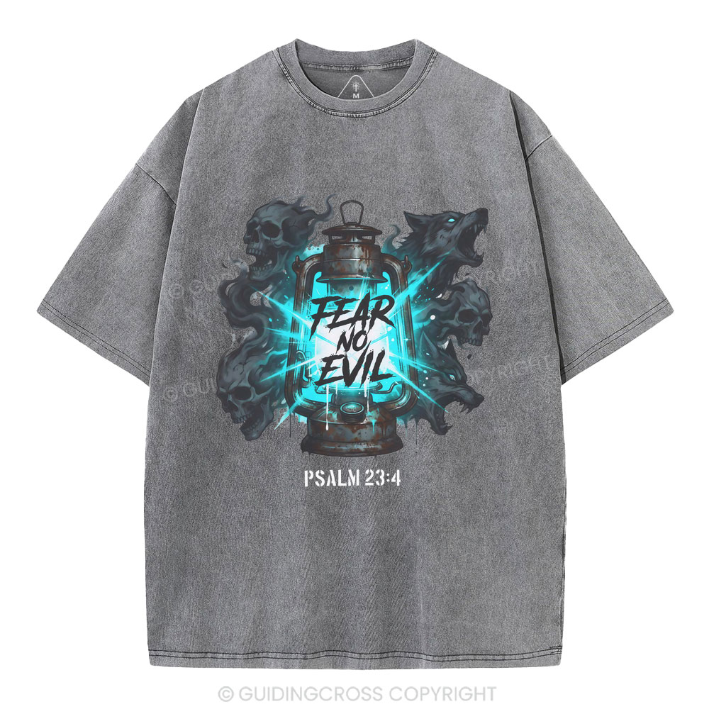 Fear No Evil Christian Washed T-Shirt