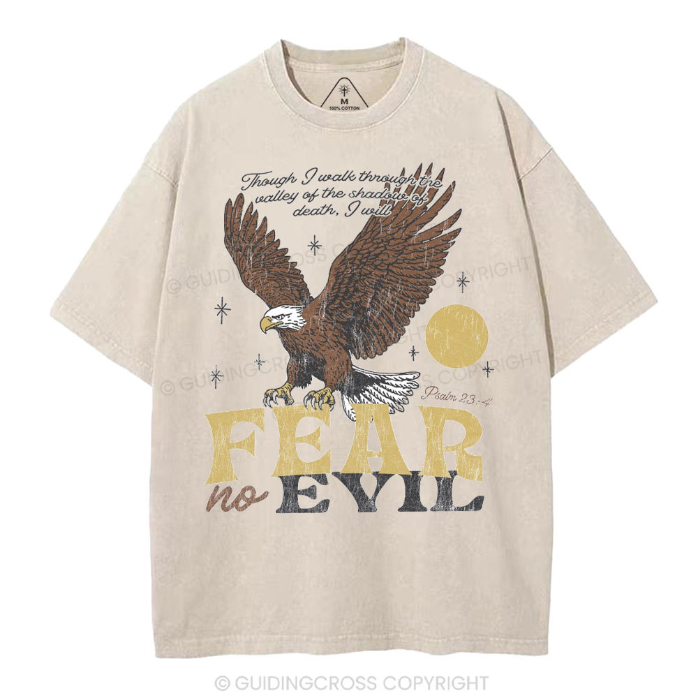 Fear No Evil Chrsitian Washed T-Shrit