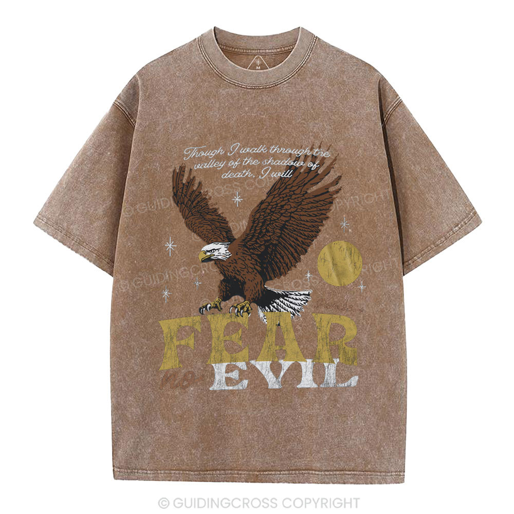 Fear No Evil Chrsitian Washed T-Shrit