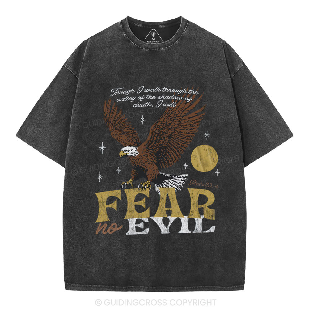 Fear No Evil Chrsitian Washed T-Shrit