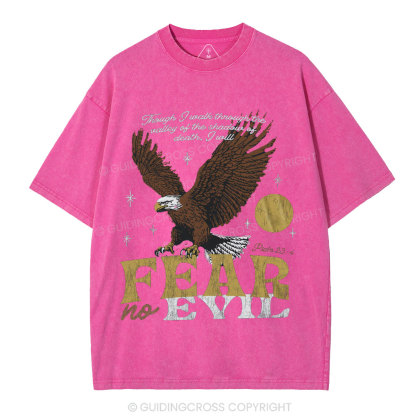 Fear No Evil Chrsitian Washed T-Shrit
