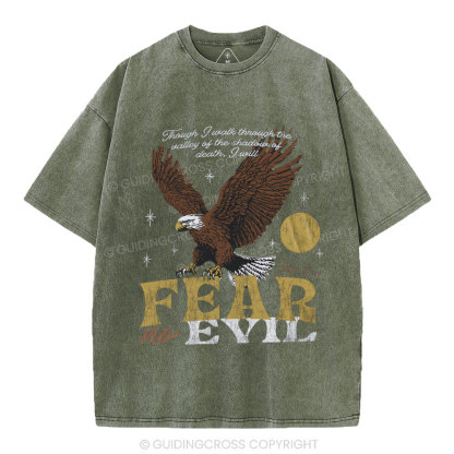 Fear No Evil Chrsitian Washed T-Shrit