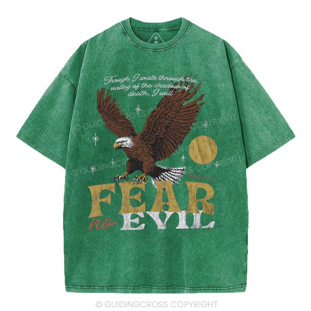 Fear No Evil Chrsitian Washed T-Shrit