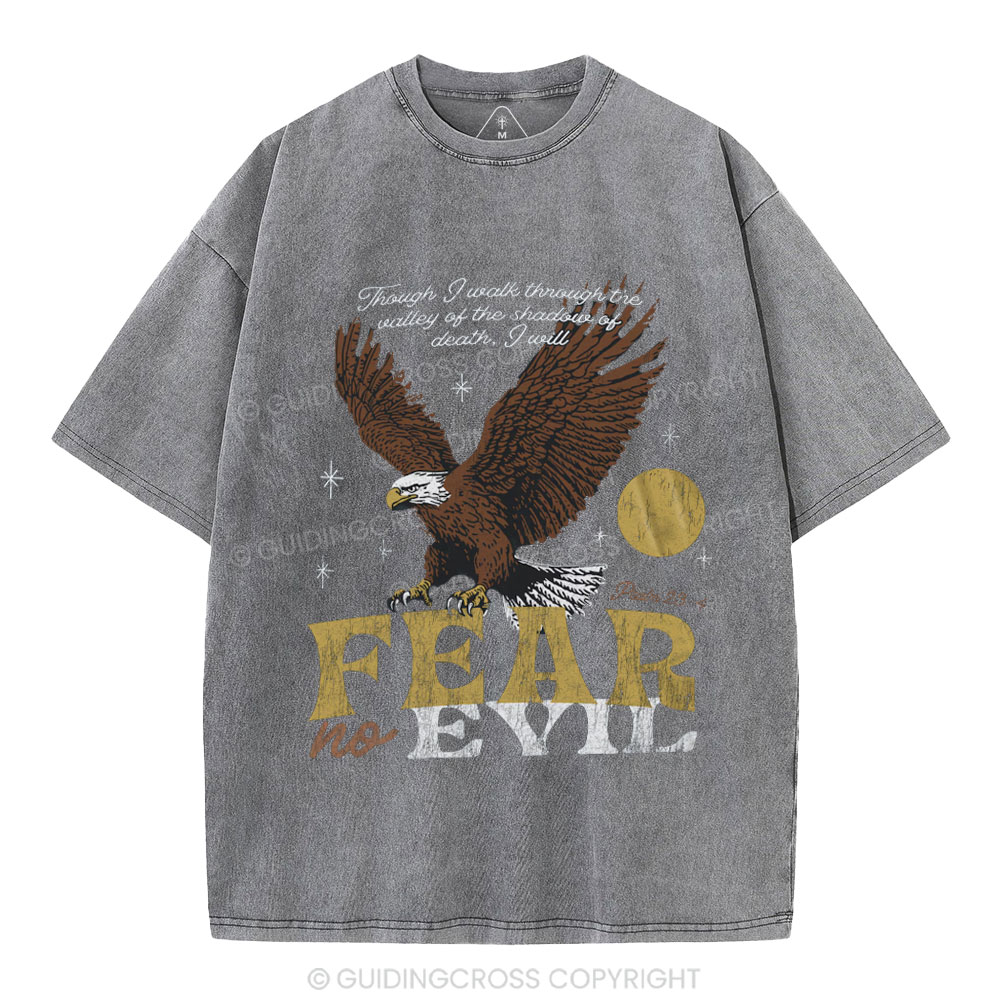 Fear No Evil Chrsitian Washed T-Shrit