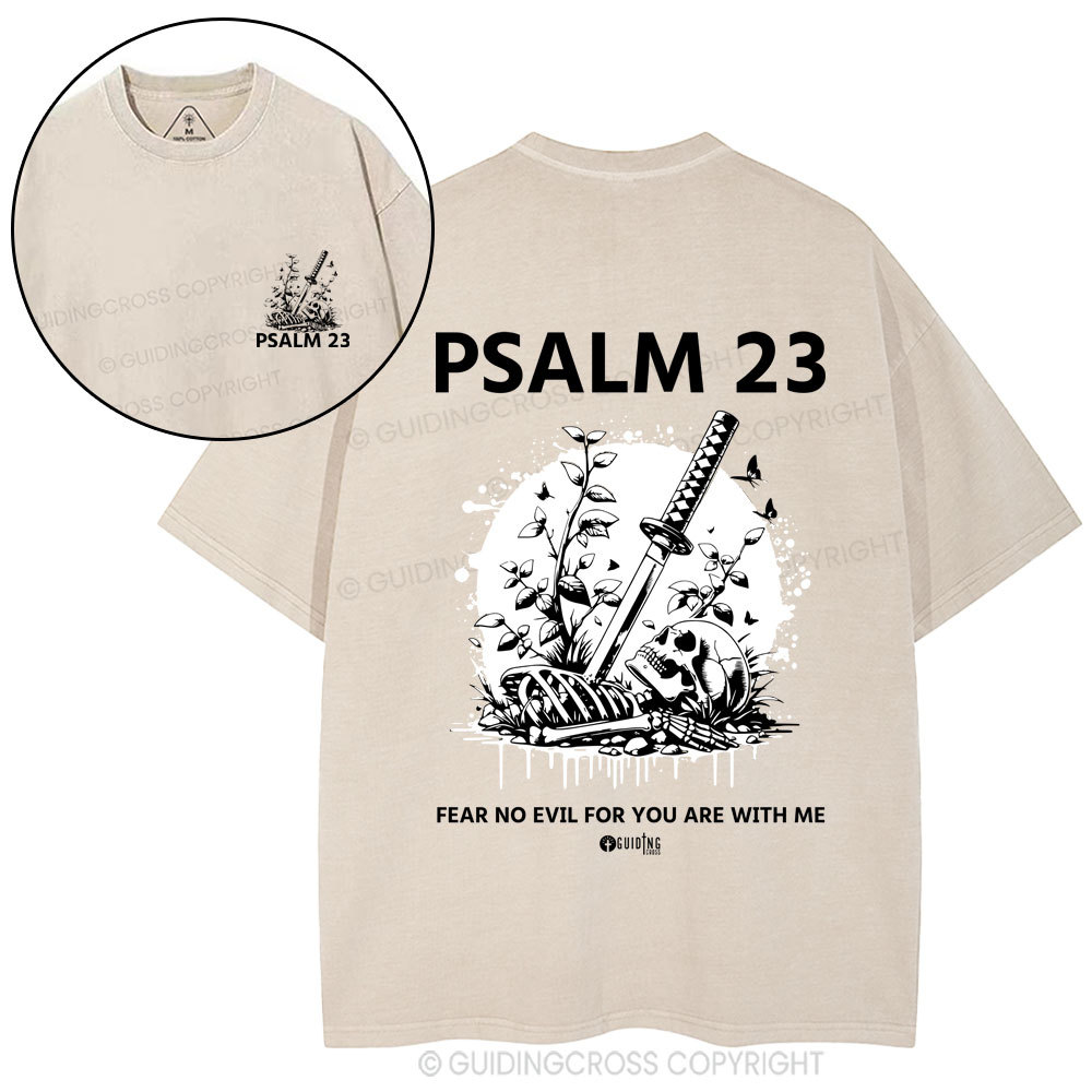 Fear No Evil For You Are With Me Christian Washed T-Shirt