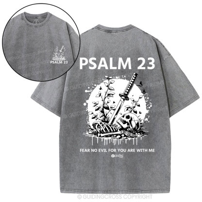 Fear No Evil For You Are With Me Christian Washed T-Shirt