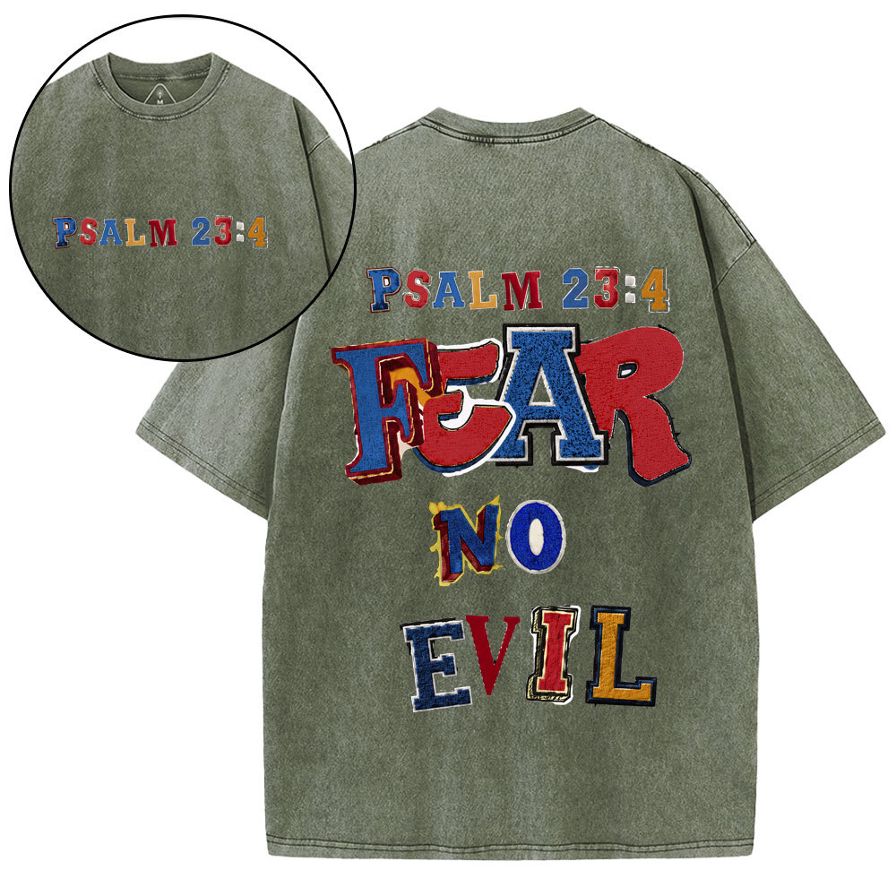 Fear No Evil Christian Washed T-Shirt