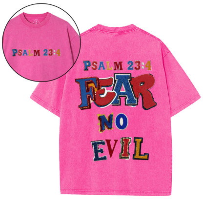 Fear No Evil Christian Washed T-Shirt