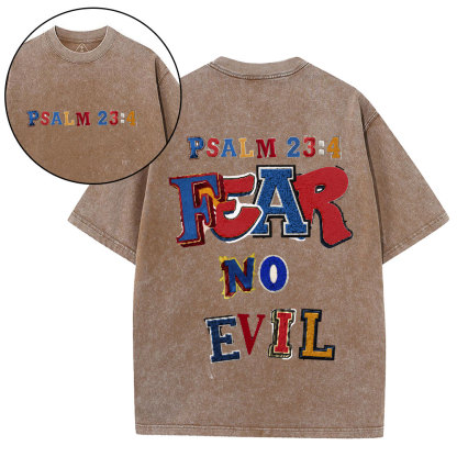Fear No Evil Christian Washed T-Shirt
