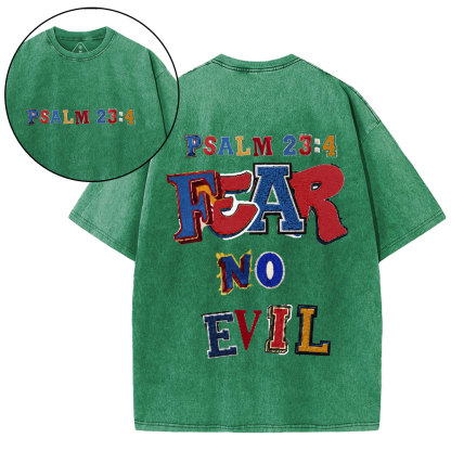 Fear No Evil Christian Washed T-Shirt