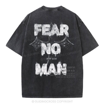 Fear No Man But God Christian Washed T-Shirt