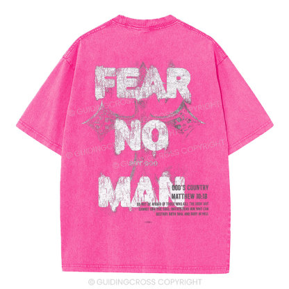Fear No Man But God Christian Washed T-Shirt